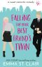 Falling for Your Best Friend's Twin · A Sweet Romantic Comedy (Love Clichés Sweet RomCom Series Book 1)