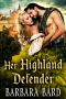 Her Highland Defender (Scottish Highlander Romance)