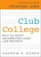 Club College · Why So Many Universities Look Like Resorts