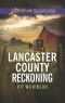 Lancaster County Reckoning