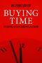 Buying Time · The Delayed Crisis of Democratic Capitalism