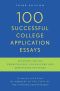 100 Successful College Application Essays