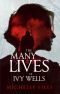 The Many Lives of Ivy Wells: A Time Travel Thriller (Ivy Mystery Series Book 1)