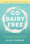 Go Dairy Free