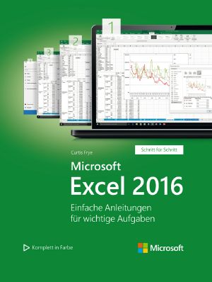 Microsoft Excel 2016 · Schritt für Schritt