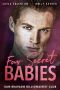 Four Secret Babies - a Second Chance Billionaire Romance (San Bravado Billionaires' Club Book 7)