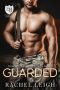 Guarded · an Everyday Heroes World Novel (The Everyday Heroes World)