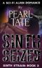 Sinth Seized - A Sci-Fi Alien Romance · Sinth Strain Book 3