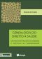 Genealogia Do Direito À Saúde · Uma Reconstrução De Saberes E Práticas Na Modernidade