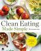 Clean Eating Made Simple