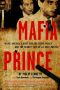 Mafia Prince · Inside America's Most Violent Crime Family