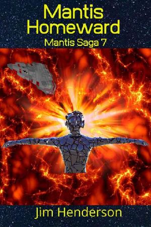 Mantis Homeward: Mantis Saga 7