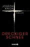 Dreckiger Schnee: Thriller (Aidan Waits ermittelt 1) (German Edition)