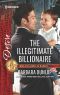 The Illegitimate Billionaire (Whiskey Bay Brides Book 4; Billionaire & Babies)