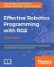 Effective Robotics Programming with ROS · 3rd Edition