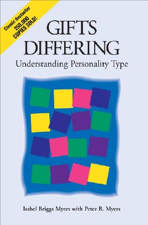 Gifts Differing · Understanding Personality Type