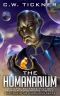 The Humanarium · An Epic Science Fiction Action Adventure Series