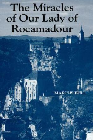 The Miracles of Our Lady of Rocamadour · Analysis and Translation