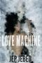 Love Machine · A Robot Romance