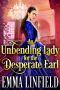 An Unbending Lady for the Desperate Earl