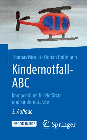 Kindernotfall-ABC · Kompendium für Notärzte und Kinderärzte