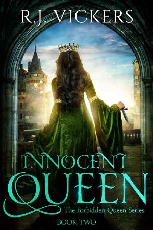 Innocent Queen · A Court Intrigue Fantasy (The Forbidden Queen Series Book 2)