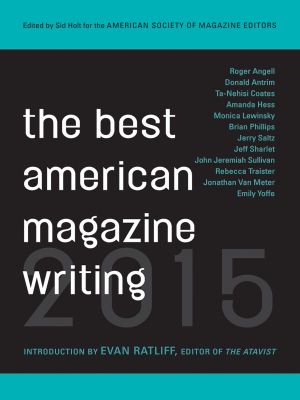 The Best American Magazine Writing 2015