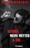 Nathan, meine Mutter & ich