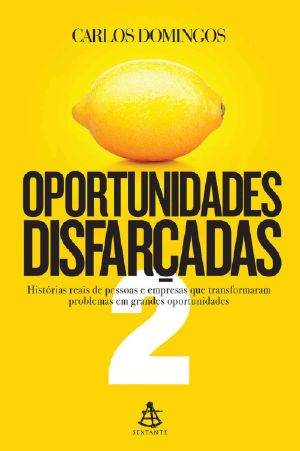 Oportunidades Disfarçadas 2