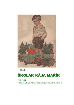 Školák Kája Mařík VII.