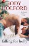 Falling for Holly (Angel's Lake Book 6)