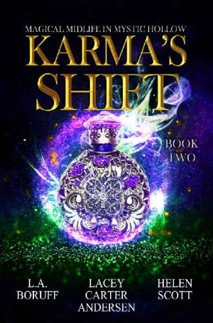 Karma's Shift (Magical Midlife in Mystic Hollow Book 2)