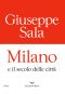 Milano e il secolo delle città