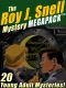 The Roy J. Snell Mystery Megapack