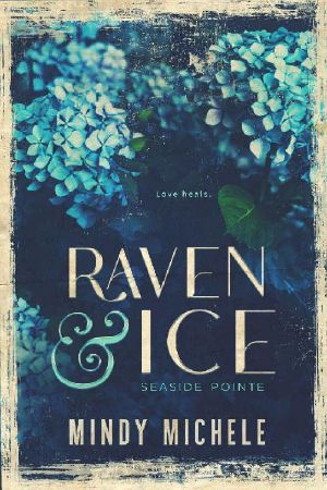 Raven & Ice (Seaside Pointe Book 4)