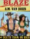 Blaze of Glory #1-Death From on High: An action adventure adult western