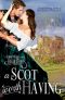 A Scot Worth Having (Something About a Highlander Book 3)