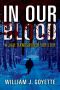 In Our Blood · A Jake Hawksworth Thriller