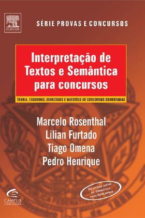 Interpretação De Textos E Semântica Para Concursos - Série Provas E Concursos