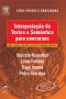 Interpretação De Textos E Semântica Para Concursos - Série Provas E Concursos