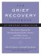 The Grief Recovery Handbook