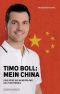 Timo Boll · Mein China, Eine Reise ins Wunderland des Tischtennis