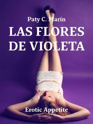 Las Flores De Violeta. Erotic Gamebook.