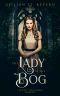 The Lady of the Bog · A Gothic Paranormal Romance (Read by Candlelight Book 11)