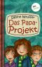 Neles Welt · Band 1 · Das Papa-Projekt