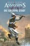 Assassin_s Creed - Die goldene Stadt