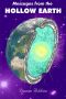 Messages From the Hollow Earth