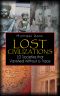 Lost Civilizations