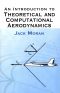 An Introduction to Theoretical and Computational Aerodynamics