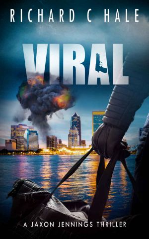 Viral (A Jaxon Jennings Detective Mystery Thriller Series Book 9)